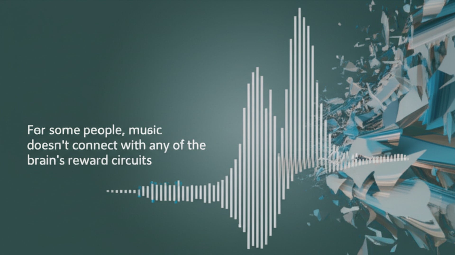 For some people, music doesn’t connect with any of the brain’s reward circuits